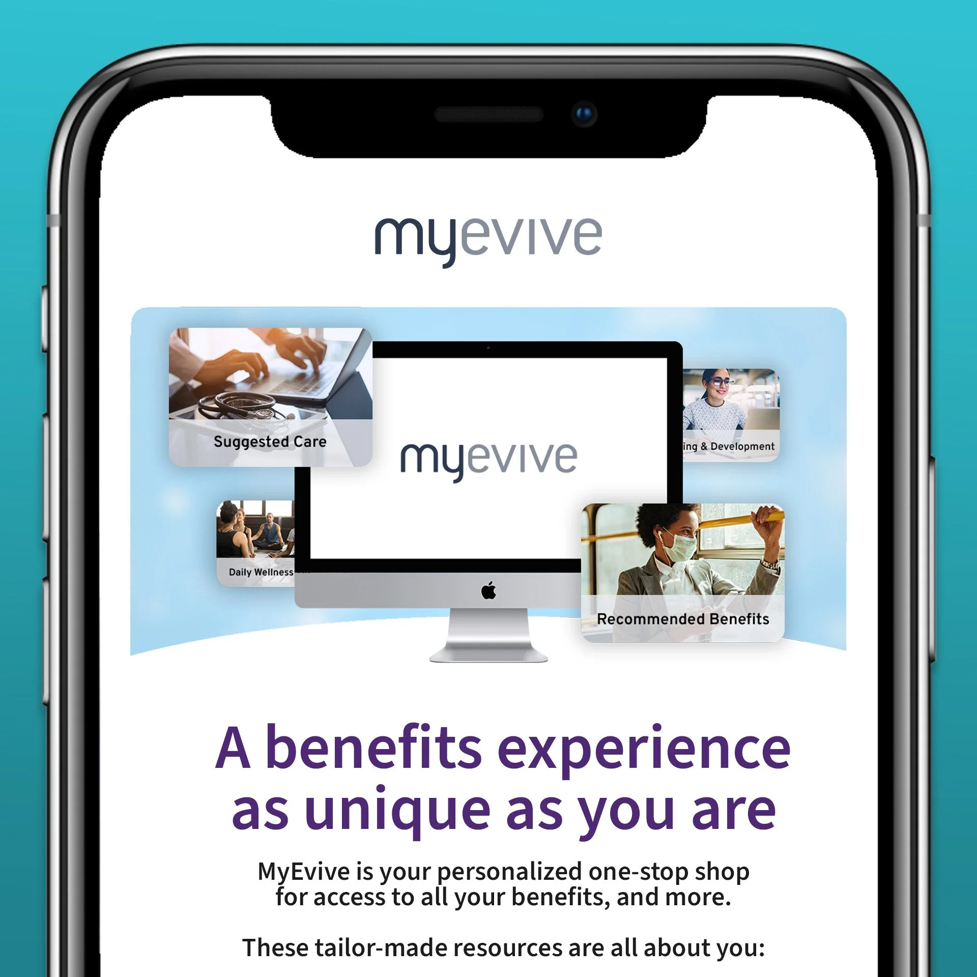 Smartphone screen displaying an app called MyEvive with images and text about benefits, care, and wellness, promoting personalized health resources.