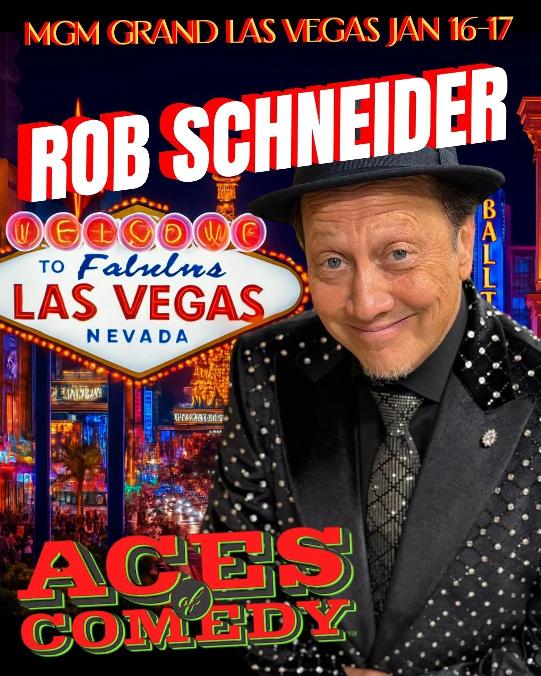 Vegas this week! 2 nights only at the legendary MGM Grand inside the David Copperfield Theater. Jan 16-17 Tickets are on sale now at RobSchneider.com #RobSchneider #standupcomedy #lasvegas