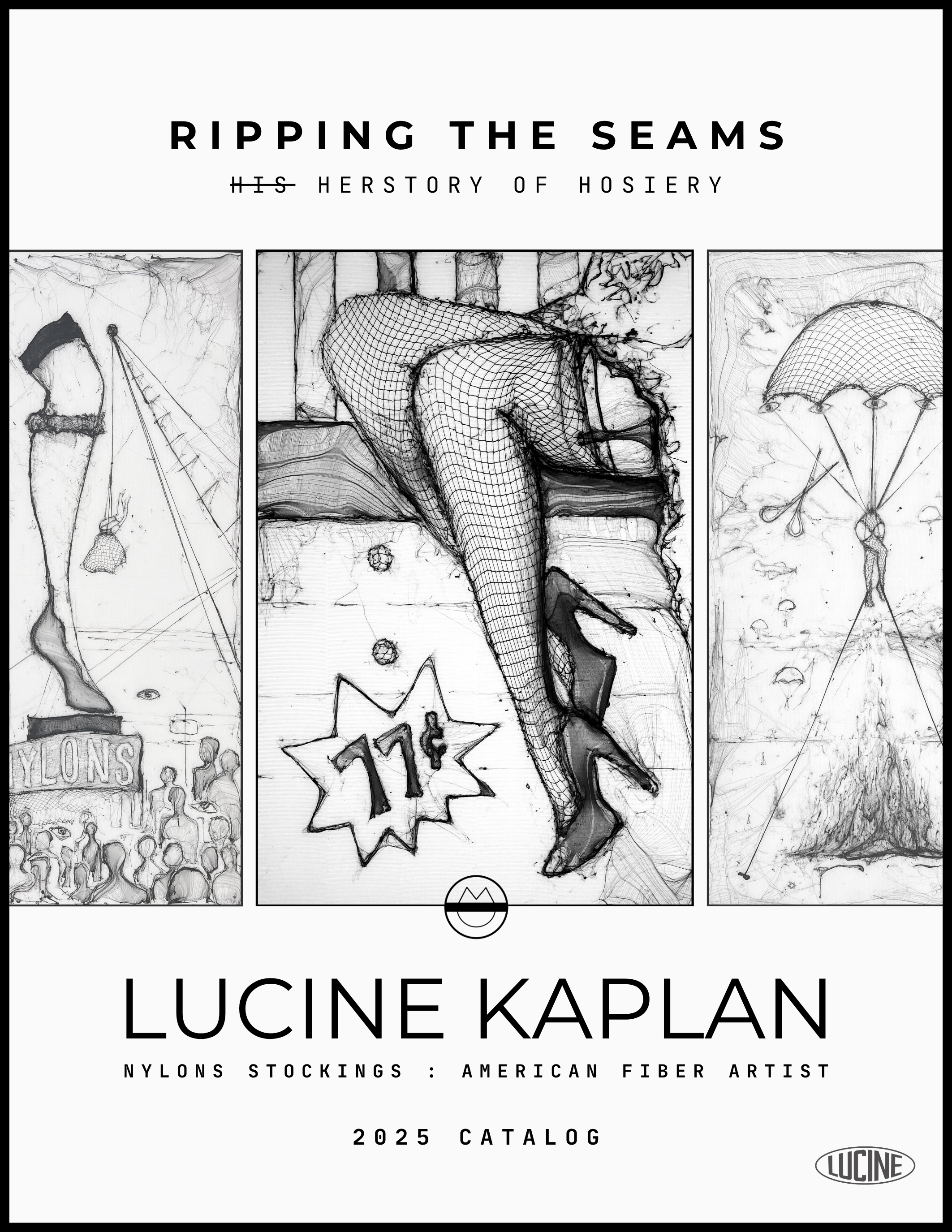 Cover of a catalog titled 'Ripping the Seams: His Herstory of Hosiery' featuring three artistic sketches of hosiery and related themes, with the artist's name, Lucine Kaplan, and the description 'NYLONS STOCKINGS: American Fiber Artist'.