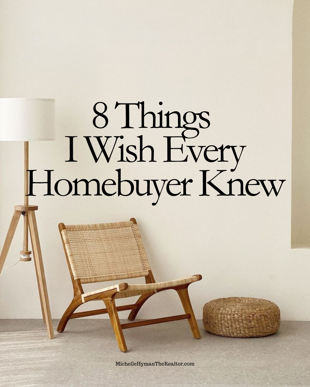 What I Wish Every Homebuyer Knew Before They Started House Hunting