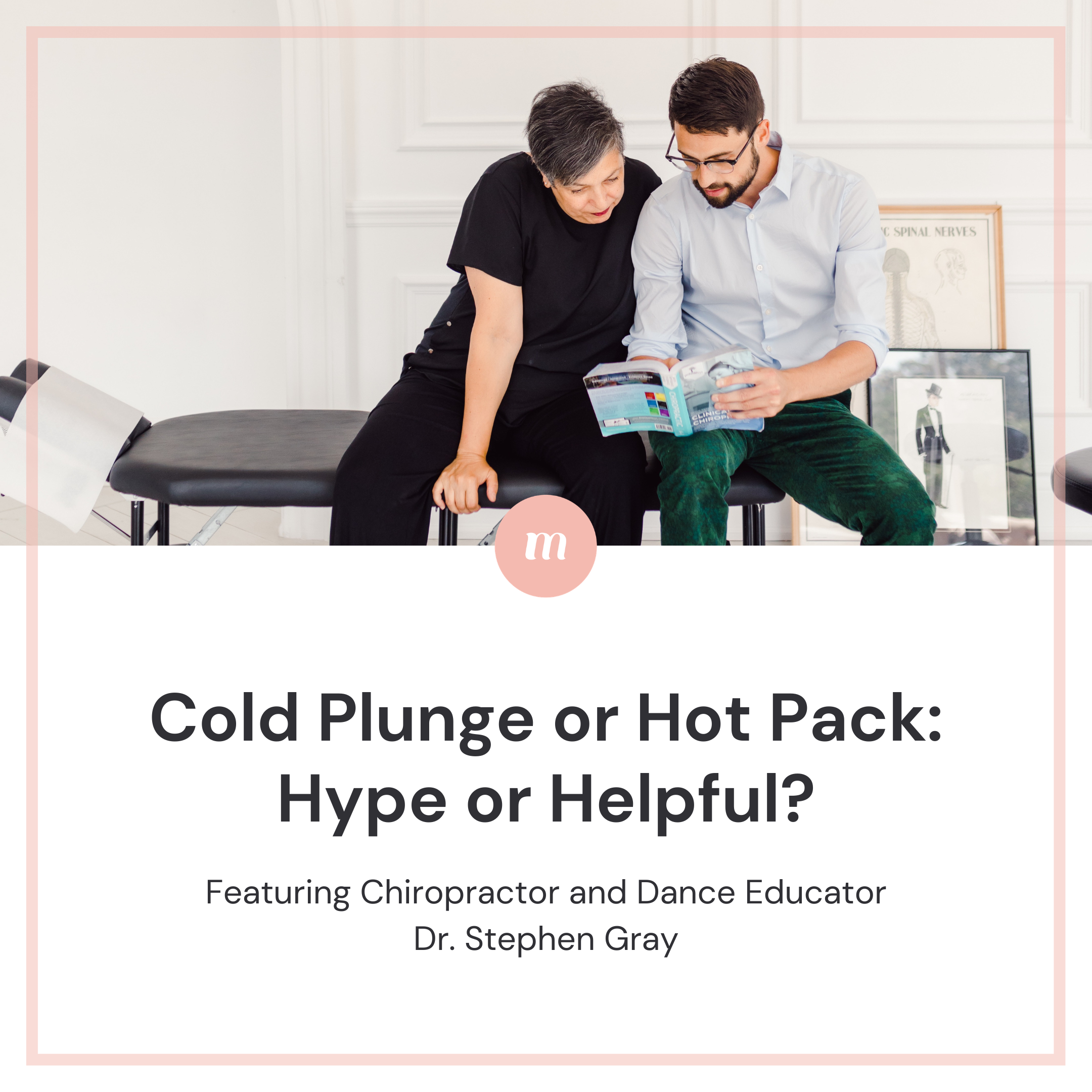 Cold Plunge or Hot Pack:  Hype or Helpful?