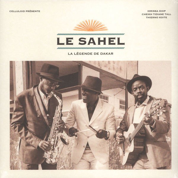 Le Sahel - La Legende De Dakar LP