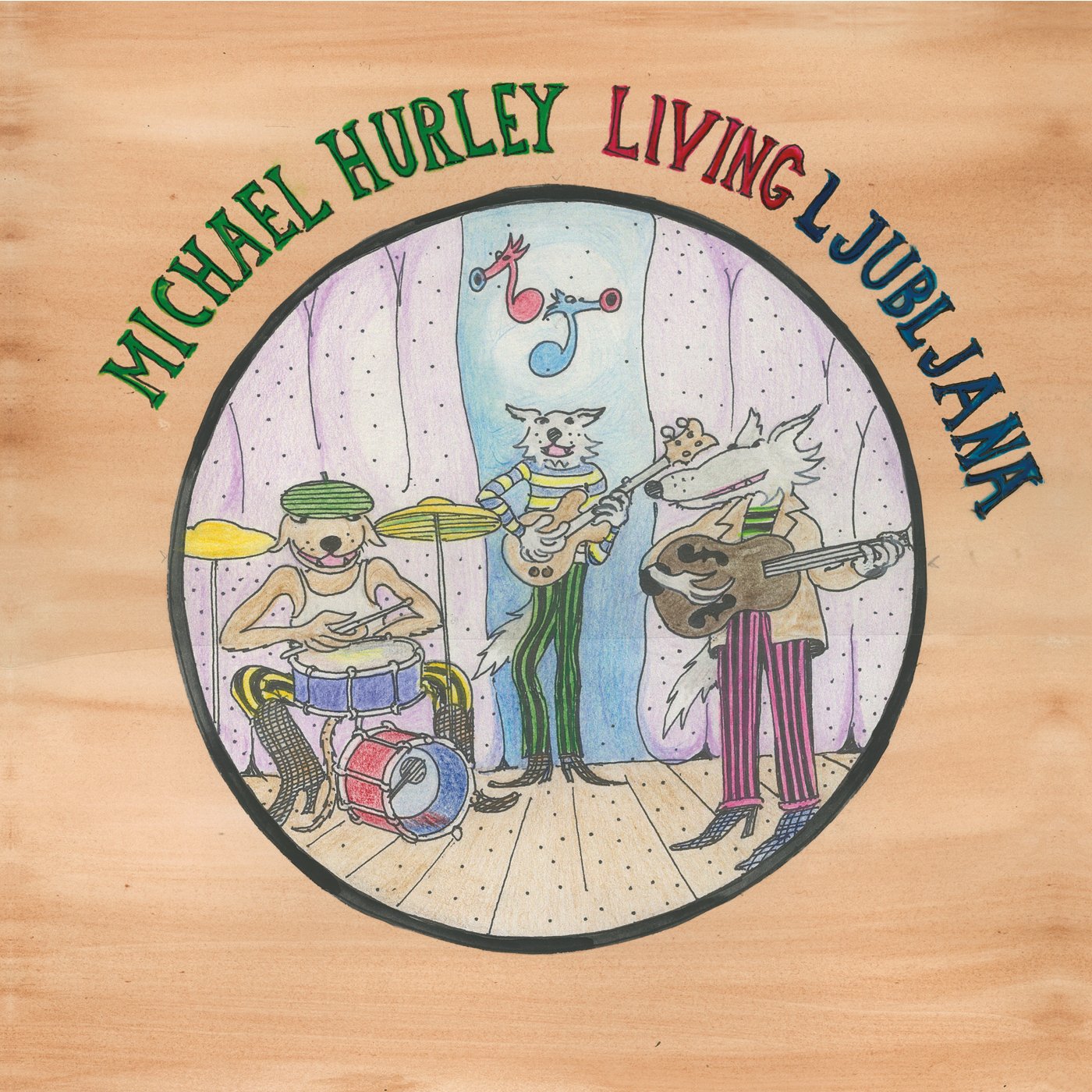 Michael Hurley - Living Ljubliana LP