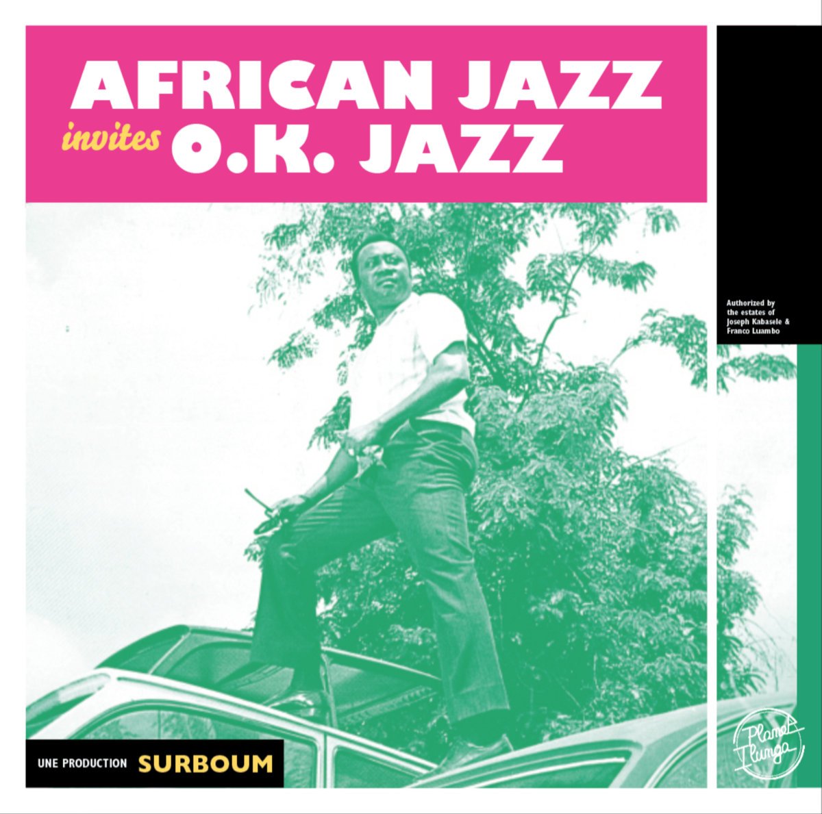 "African Jazz invites O.K. Jazz (1961-1970)" - African Jazz, OK Jazz, African Team, Dibango & Pepito