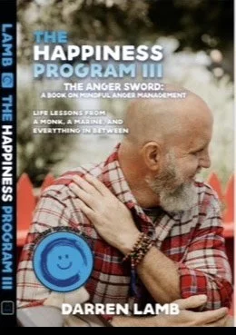 The Happiness Program III: The Anger Sword