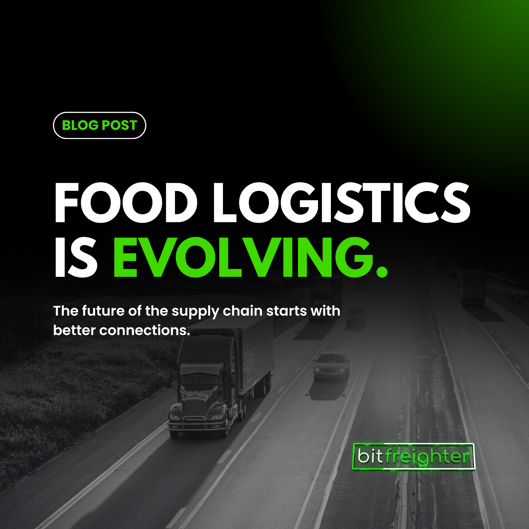 The Future of Food Logistics Depends on Better Connections