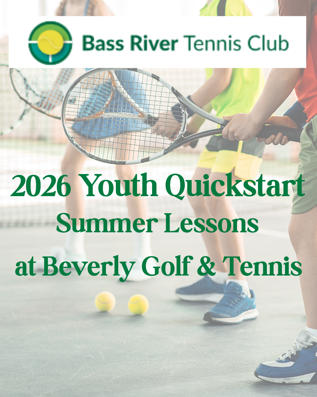 Bass River Tennis Club: 2026 Youth Quickstart Tennis Lessons