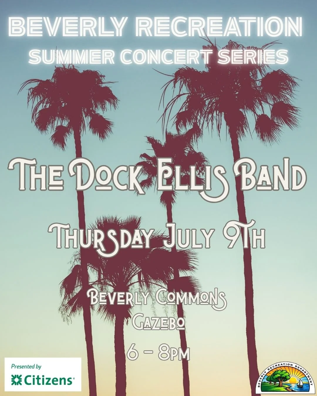 Summer Concert Series Presented by Citizens: The Dock Ellis Band