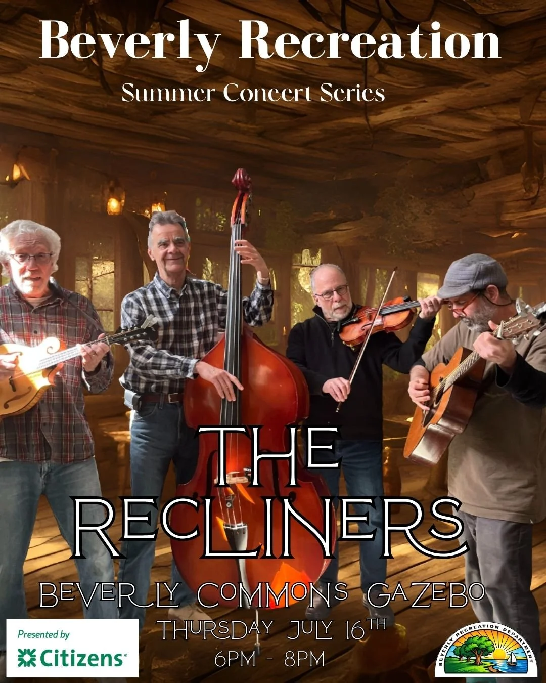 Summer Concert Series Presented by Citizens: The Recliners