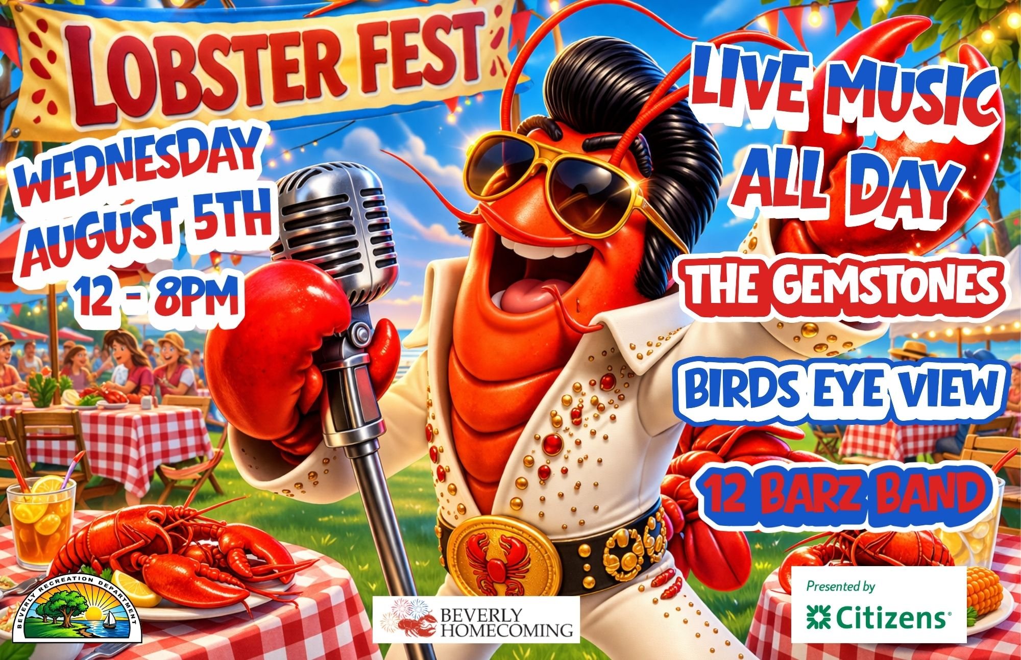 LOBSTERFEST   &amp;  Summer Concert Series Presented by Citizens: Live Music All Day Starting at 12!