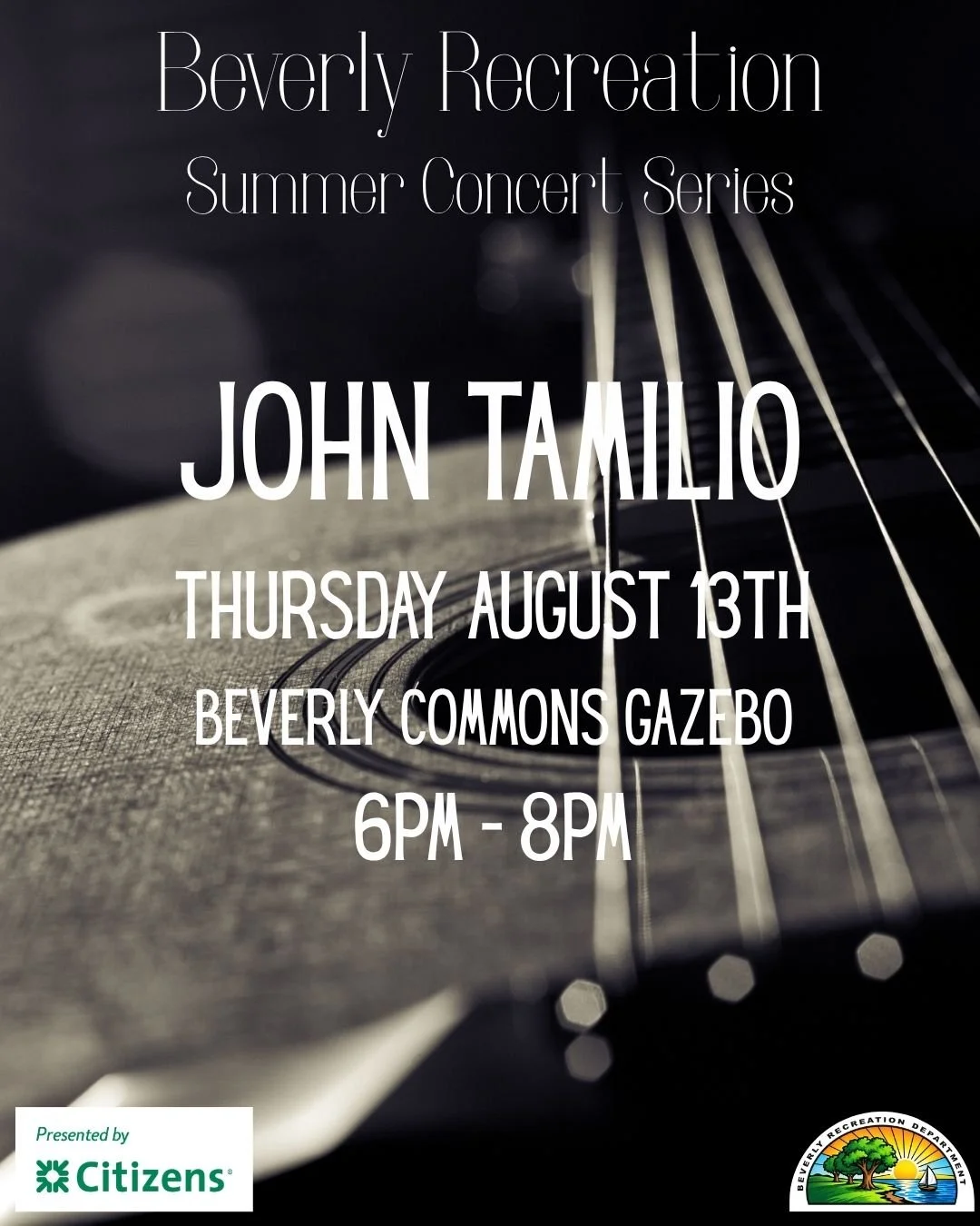 Summer Concert Series Presented by Citizens: John Tamilio