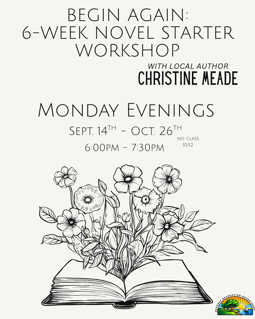 Begin Again: 6-Week Novel Starter Workshop