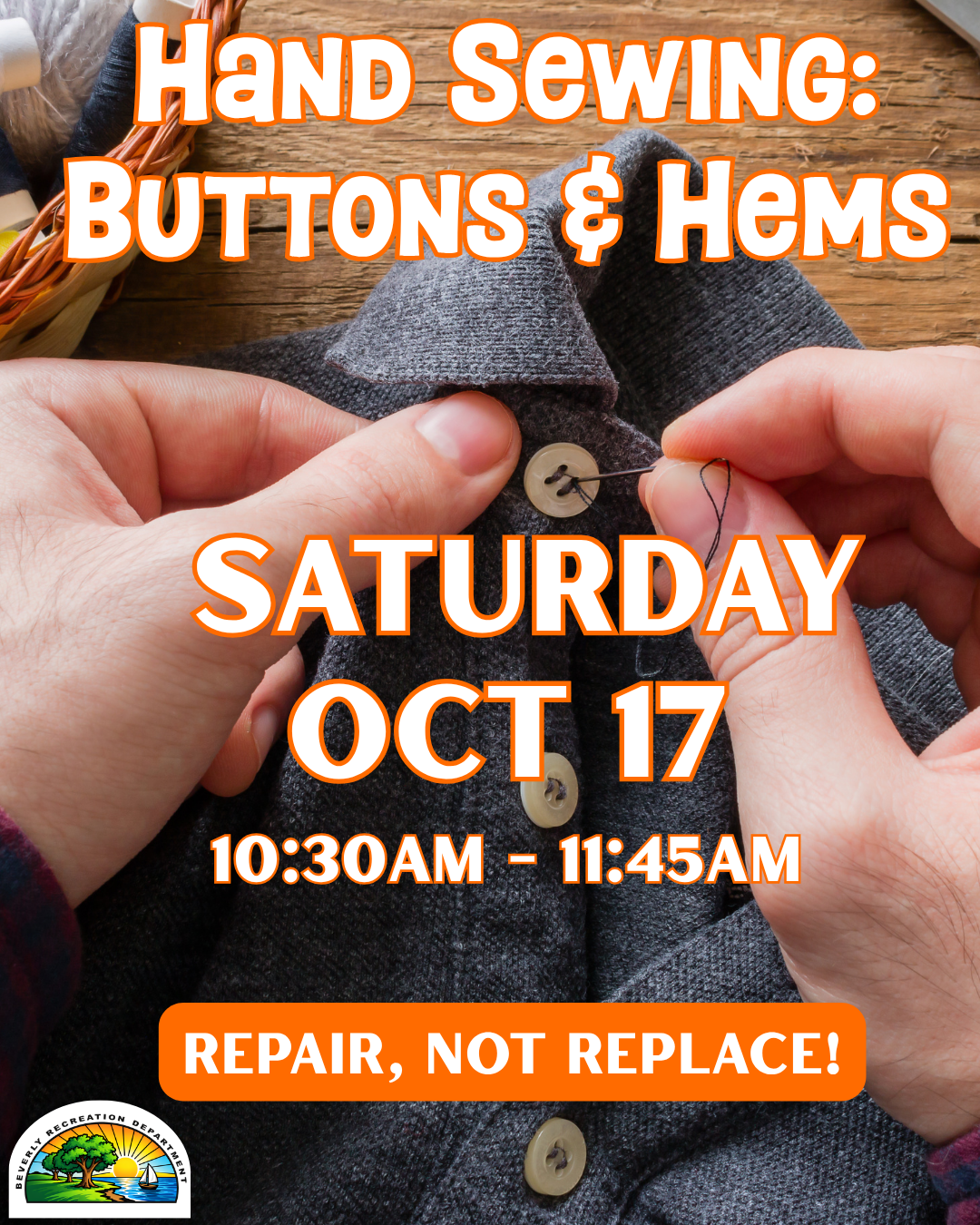 Hand Sewing: Buttons & Hems
