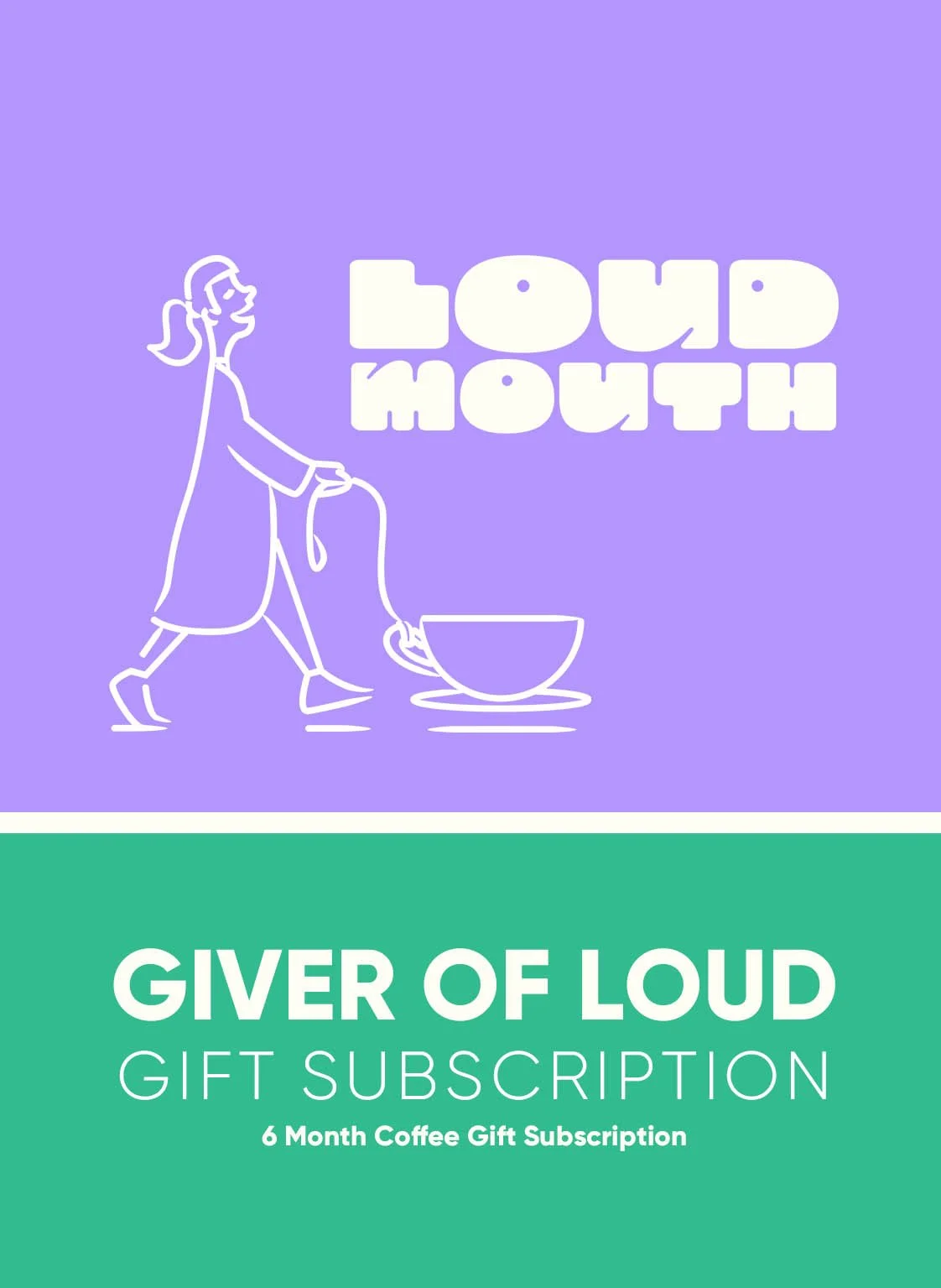 6 Month Gift Subscription