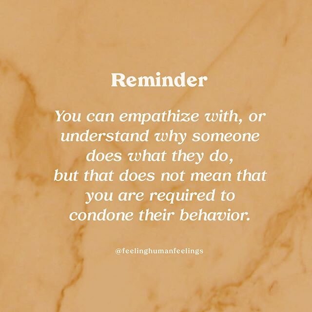 A gift from my mom&rsquo;s therapist &mdash;&gt; my mom &mdash;&gt; me &mdash;&gt; you.

There is in fact a place between having empathy for someone else and standing in your own worth. It&rsquo;s right here.