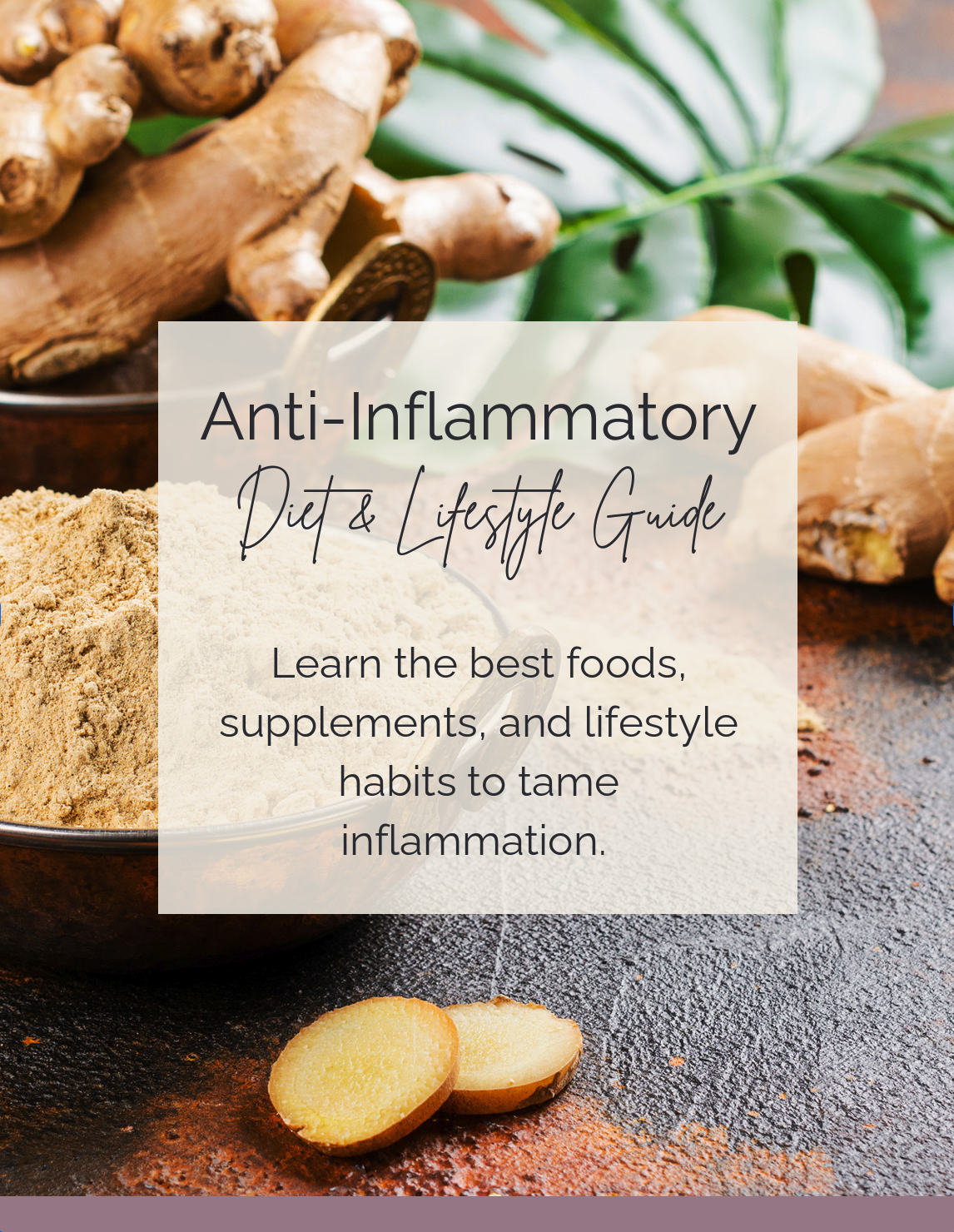Anti-Inflammatory Diet & Lifestyle Guide
