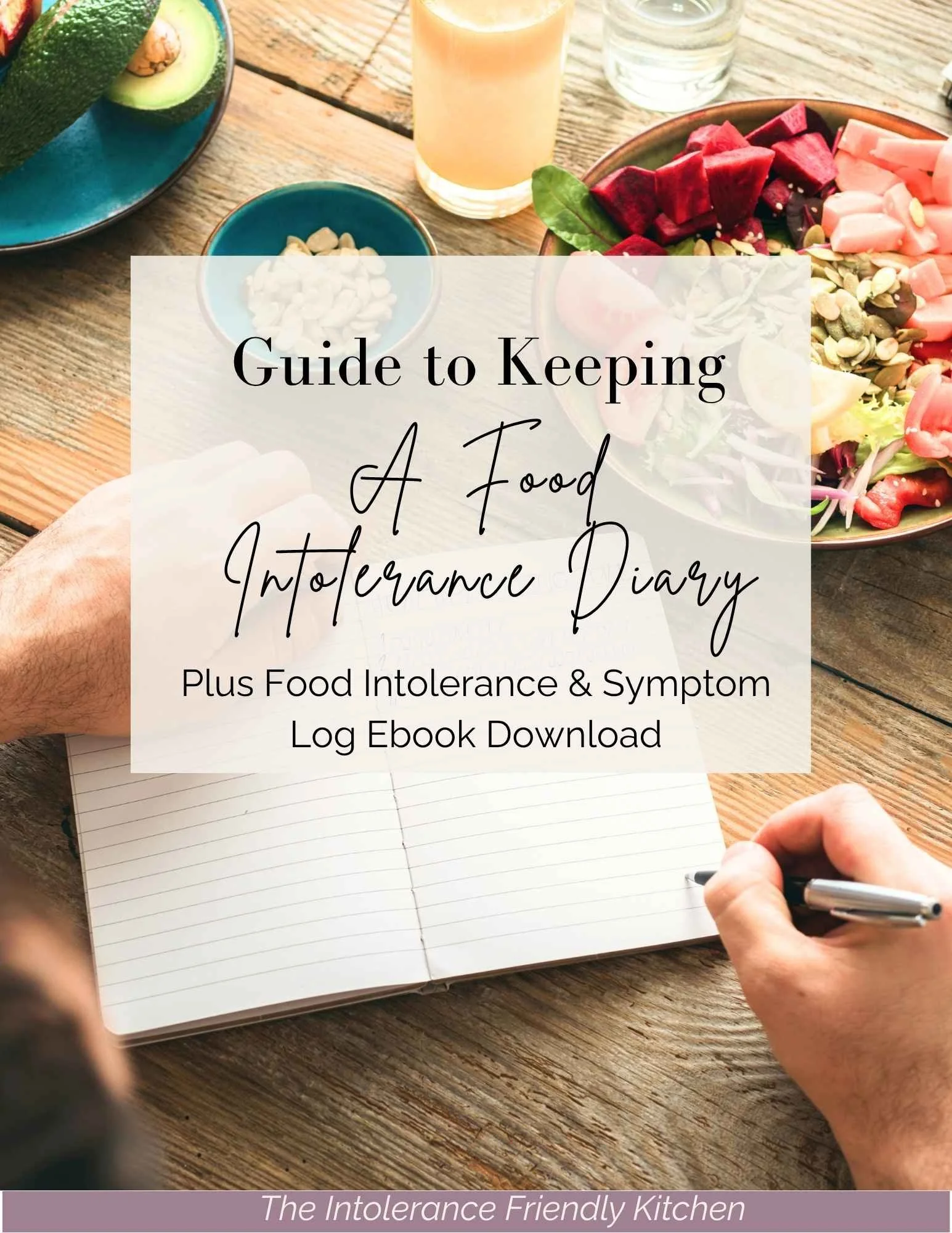 Your Guide to Keeping a Food Intolerance Diary