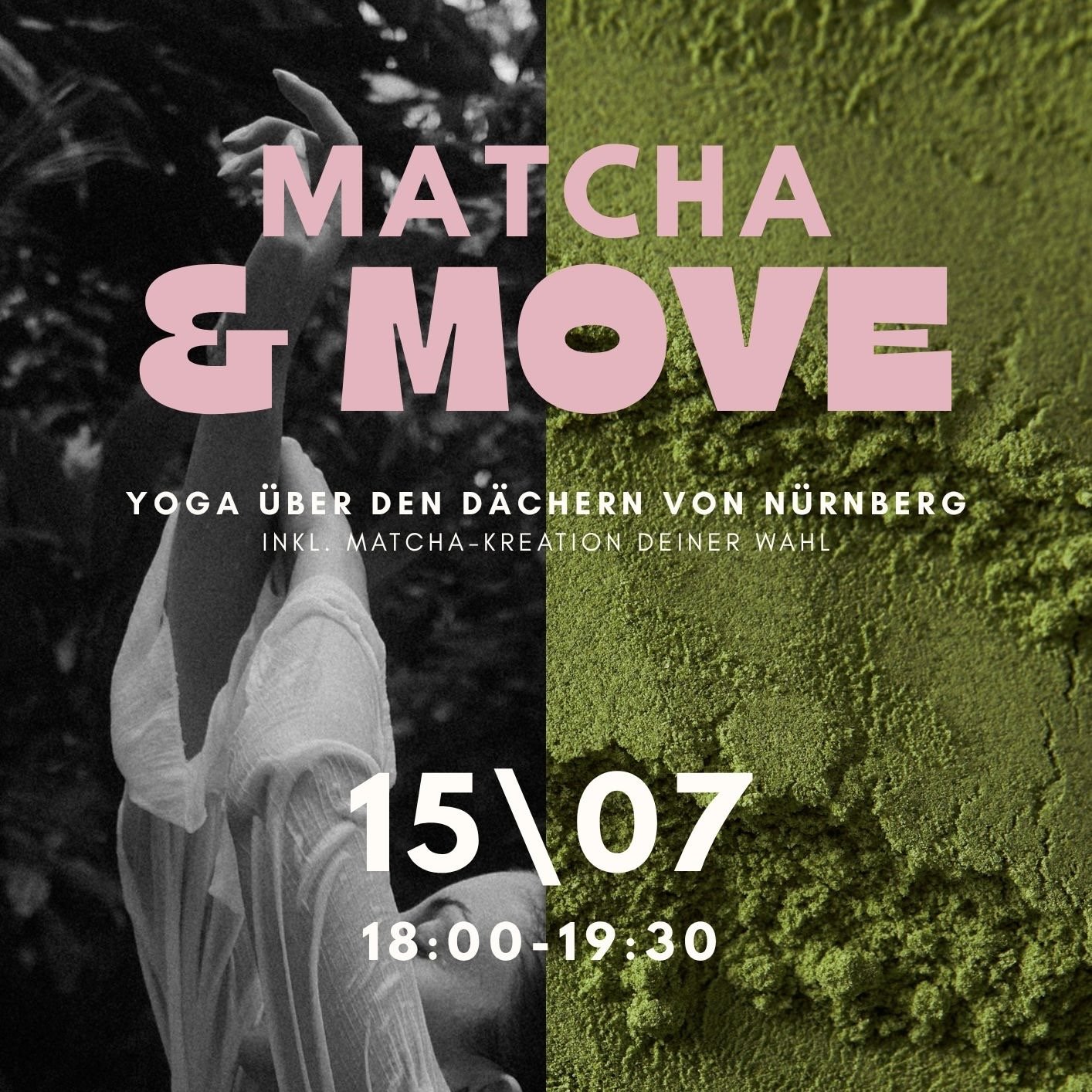 MATCHA & MOVE - YOGA AUF UNSERER SCHÖNEN DACHTERRASSE
