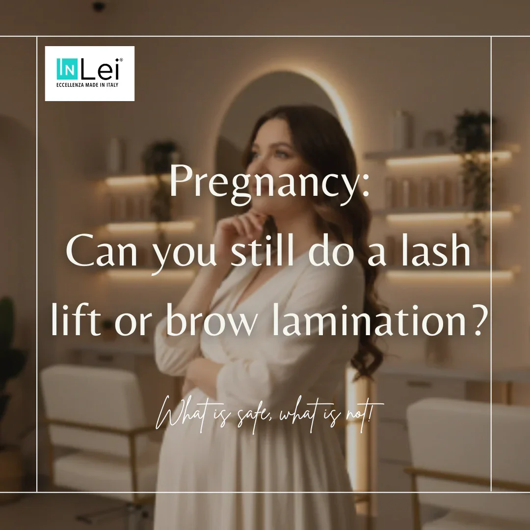 Pregnancy, Brow Lamination &amp; Lash Lifts