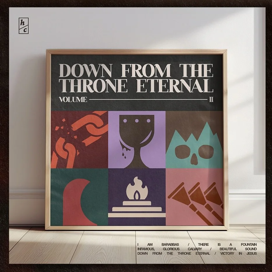 We are so excited to announce the release of Down From The Throne Eternal, Volume II today! This collection of songs focuses on Christ&rsquo;s sacrifice and atonement for our sin, and celebrates the life and victory we have through His resurrection. 
