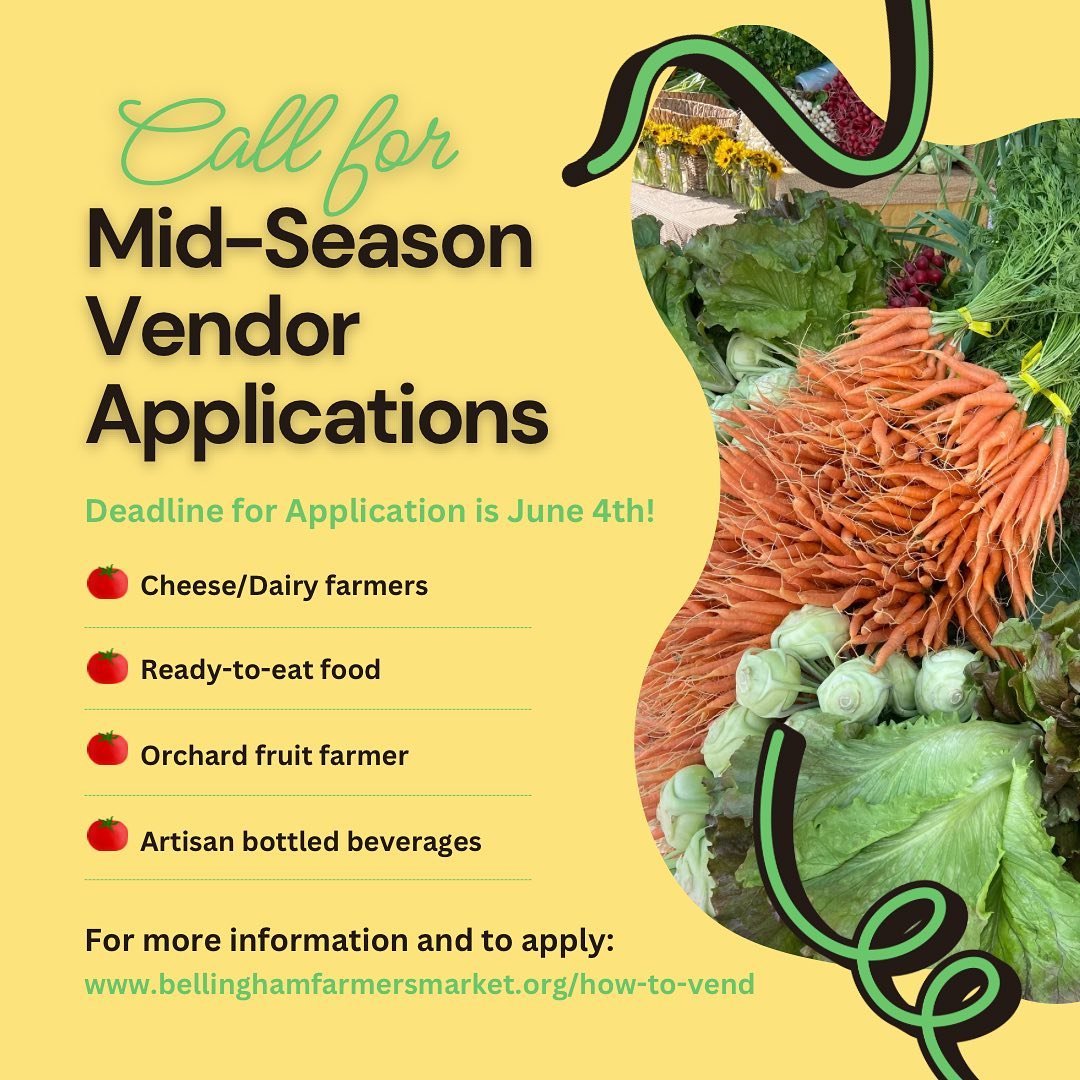 Bellingham Farmers Market is currently accepting applications for vendors in the categories listed above! Visit our website link to learn how to apply! Applications due by June 4th 🍅⭐️ 

#BellinghamFarmersMarket #ShopLocal