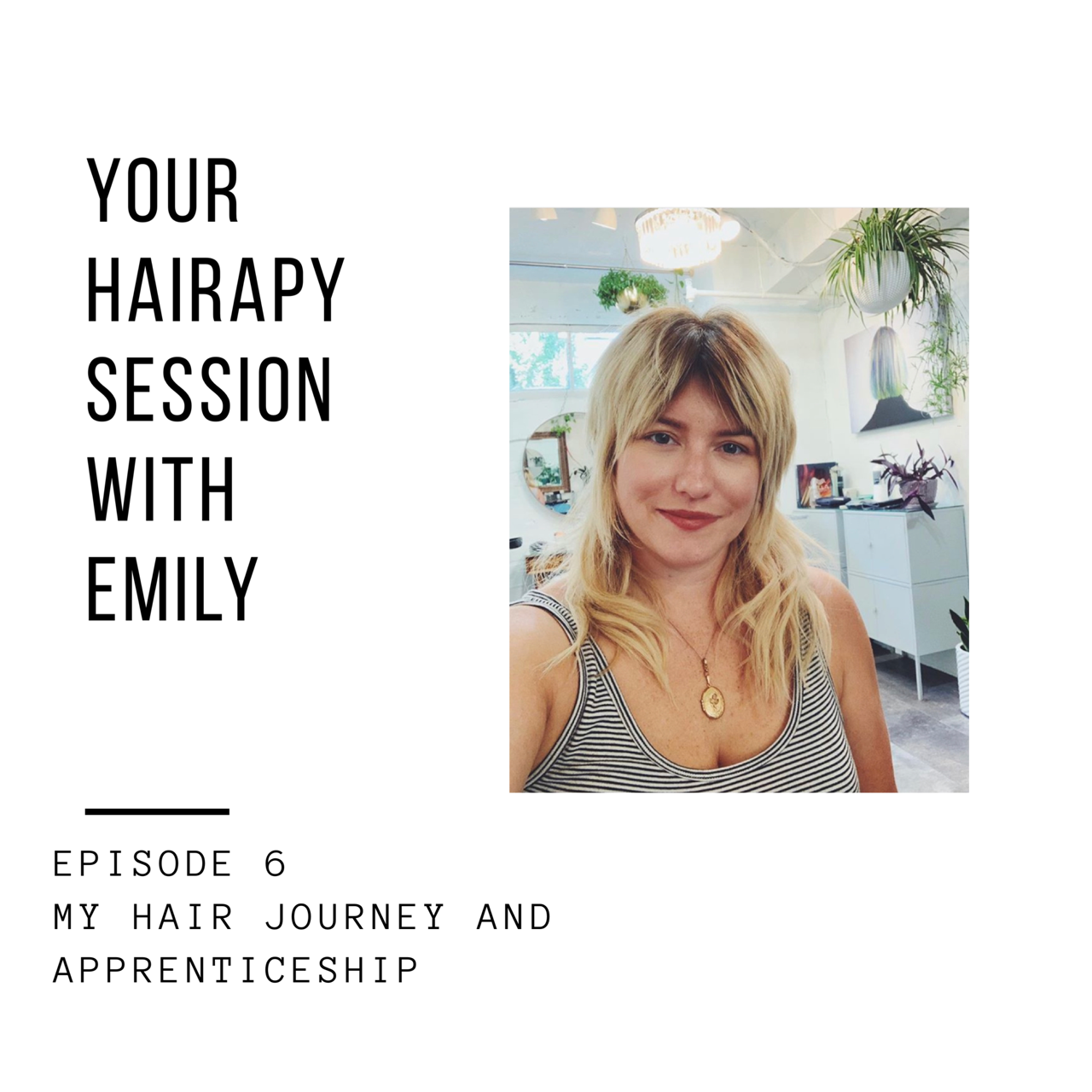 Episode 6: My Hair Journey and Apprenticeship
