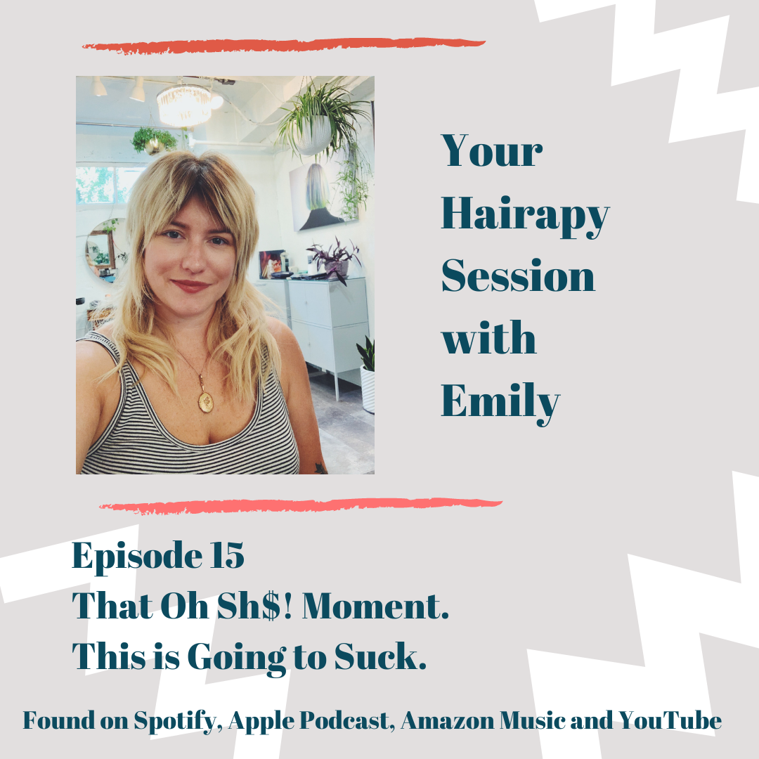 Episode 15: That Oh Sh$% Moment. This is Going to Suck.