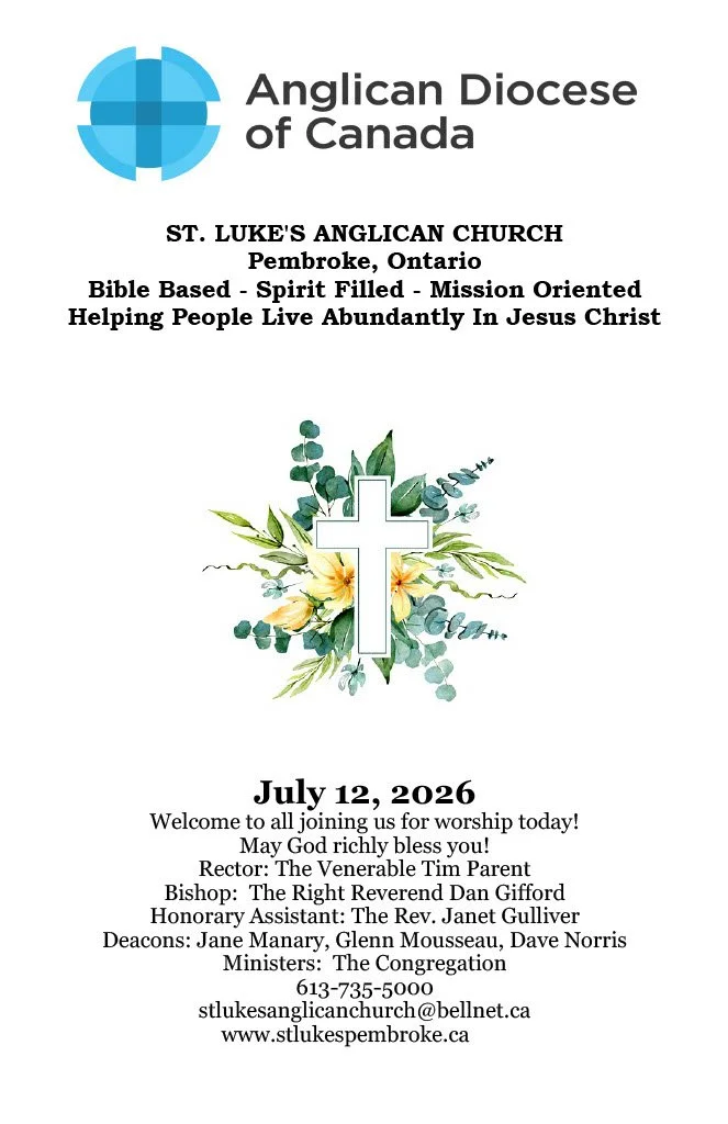 A church bulletin for St. Luke's Anglican Church in Pembroke, Ontario, dated July 12, 2026, featuring a church logo, a cross surrounded by flowers and greenery, and service details including contact information.