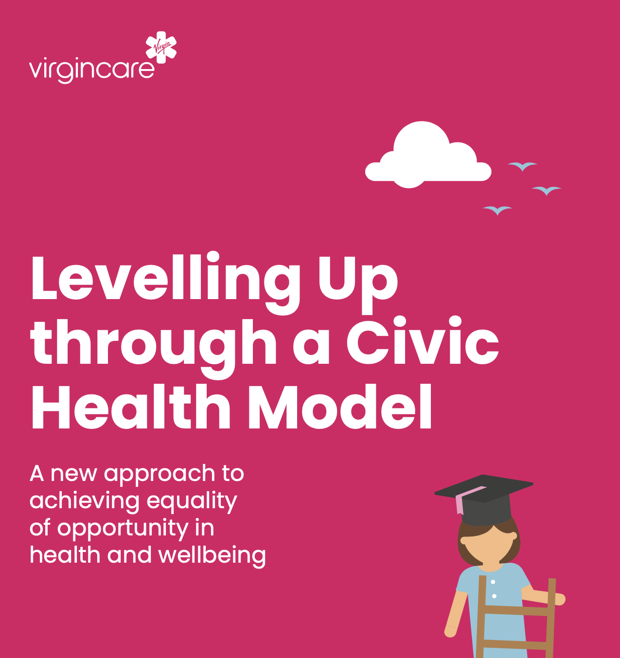 Virgin Care: Levelling Up through a Civic Health Model