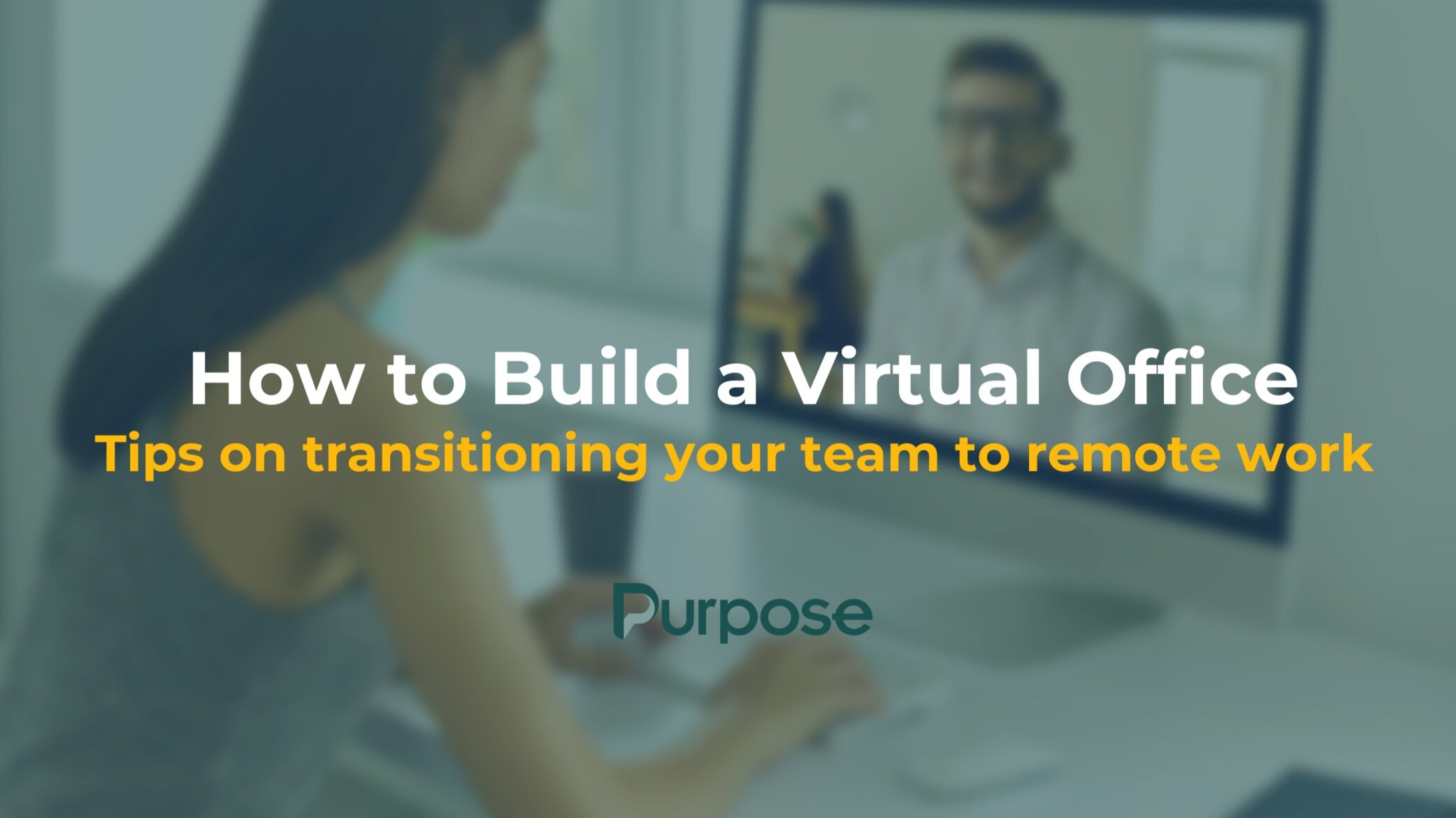 How to Build a Virtual Office — Impact Report 2021