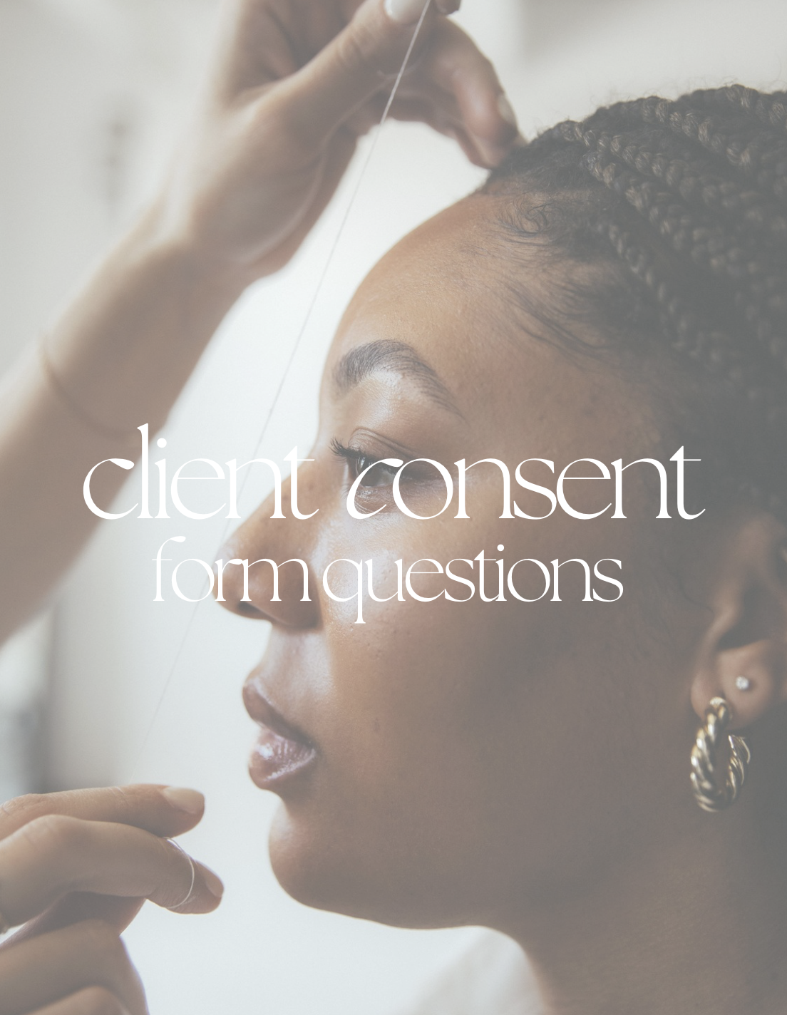 Client Consent Form Questions