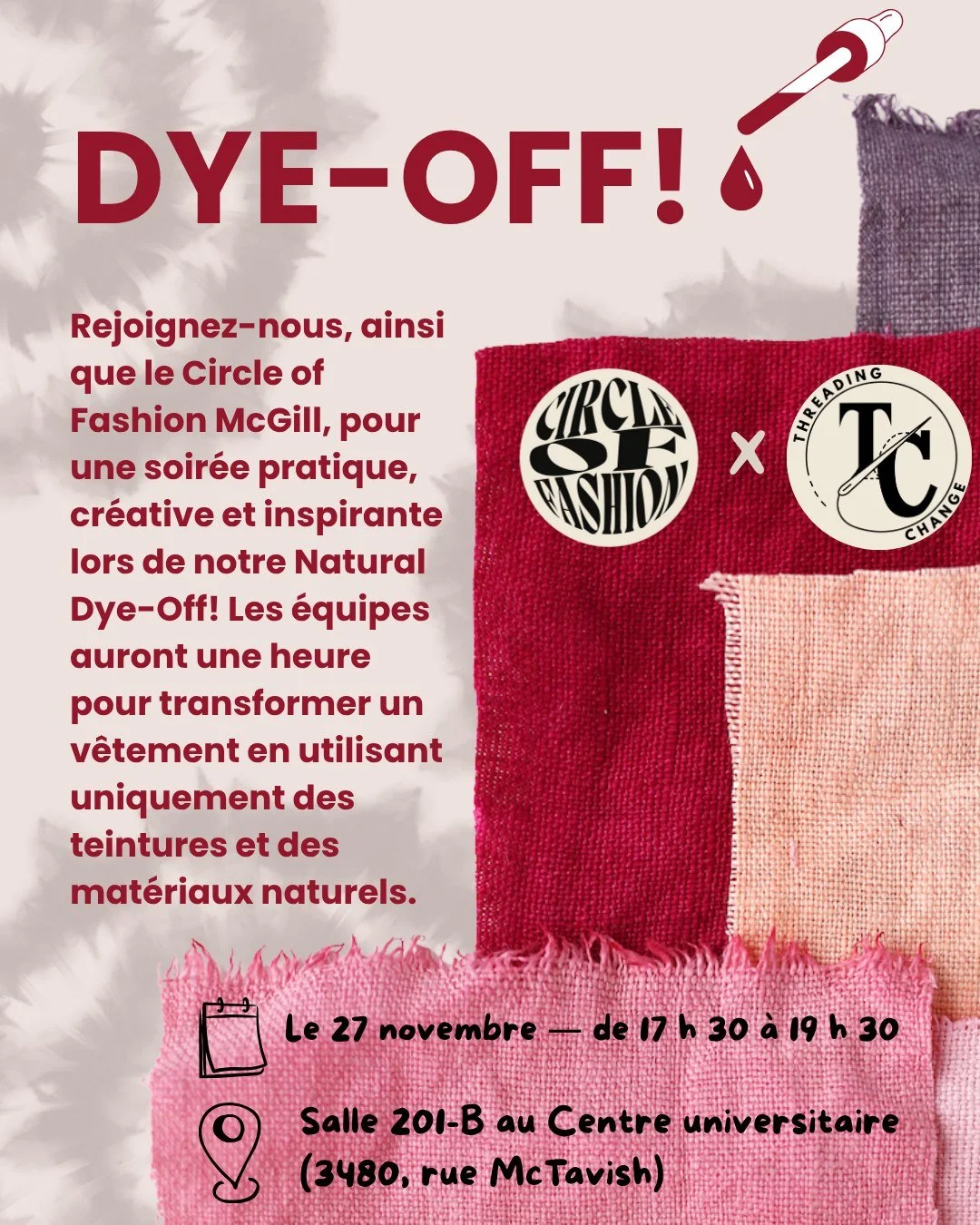Appel &agrave; tous les cr&eacute;atifs, acteurs du changement et amateurs de mode responsable! 🎨👕

Threading Change et Circle of Fashion McGill pr&eacute;sentent le Natural Dye-Off, un concours amical o&ugrave; des &eacute;quipes s'affronteront co
