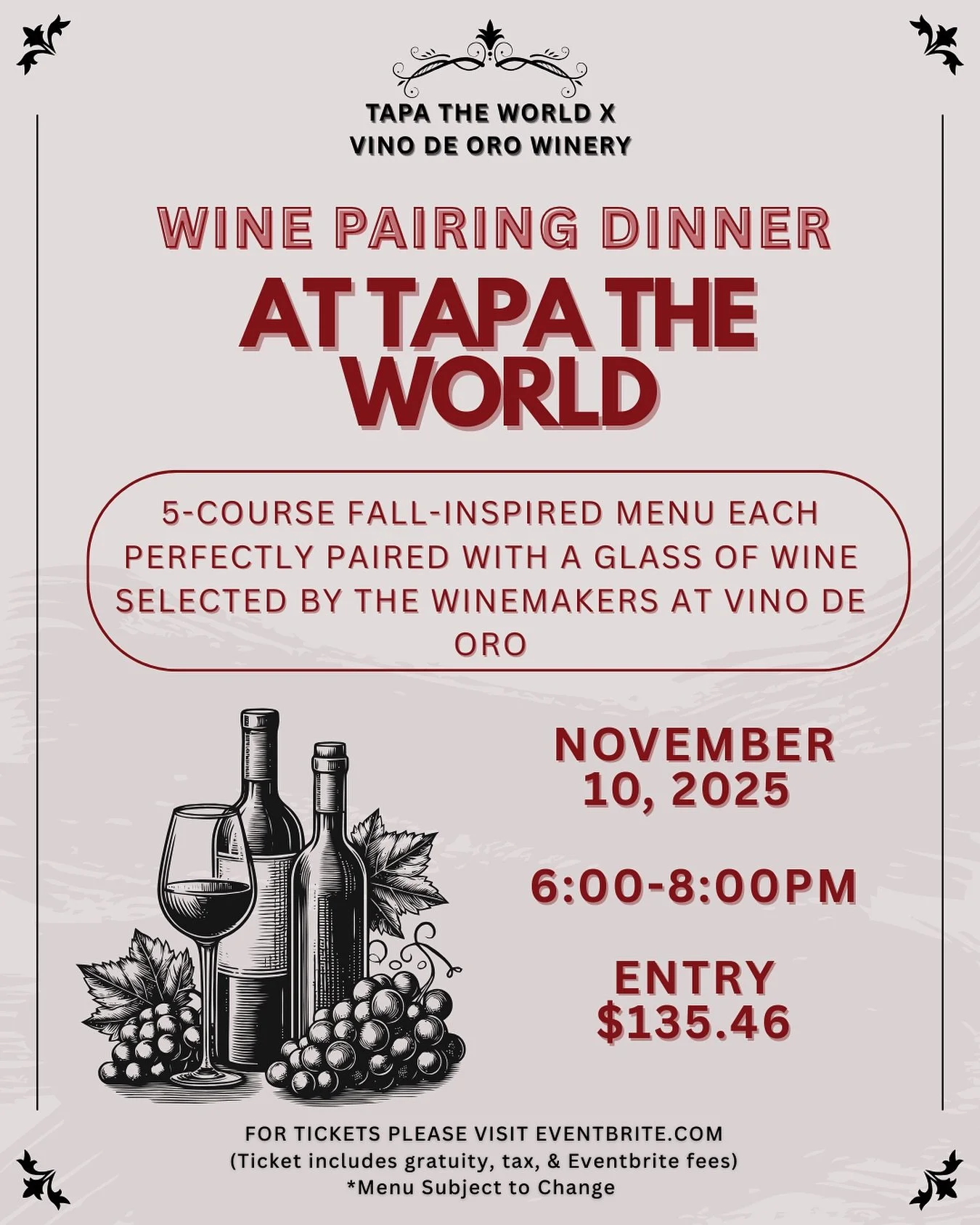 🍷✨ An Evening of Wine &amp; Flavor Awaits ✨🍷
We&rsquo;re thrilled to partner with Vino de Oro for an unforgettable Wine Dinner at Tapa the World!

📅 Monday, November 10, 2025
🕕 6:00 PM &ndash; 8:00 PM

Enjoy a 5-course Fall-inspired menu featurin