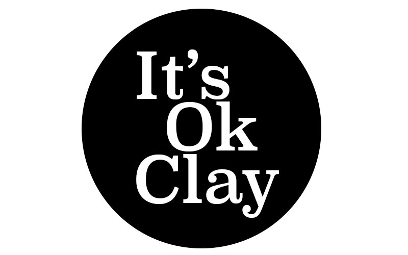 It&#39;s Ok Clay