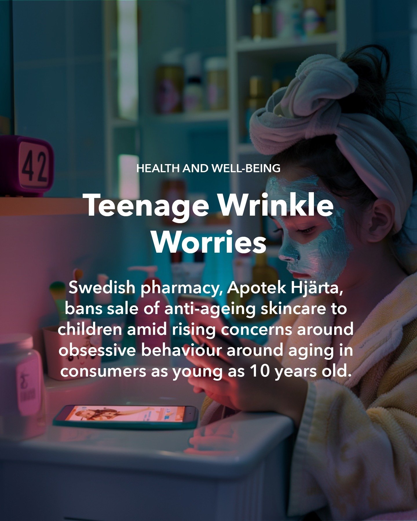 🏥 Swedish pharmacy, Apotek Hj&auml;rtat, has banned the sale of &quot;advanced skincare&quot; products to customers under 15 without parental consent or relevant skin conditions after it has been uncovered that nearly half of skincare sales growth i