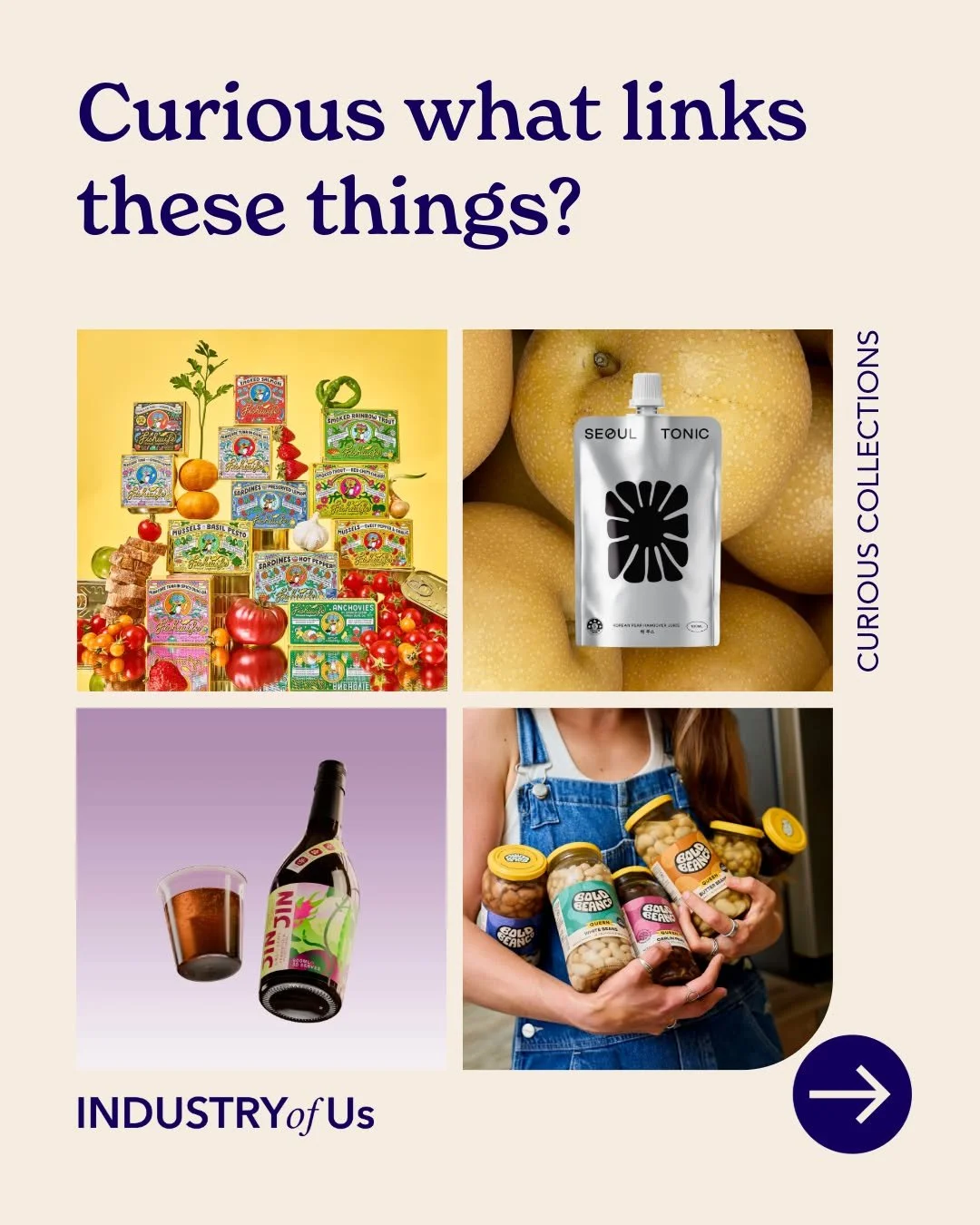 💡 Curious what links these things?

At INDUSTRY of Us, curiosity and making connections is what we love. Today, we&rsquo;re looking at Soulful Simplicity.

Rooted in the belief that life was once simpler, heritage ingredients, ancestral food practic