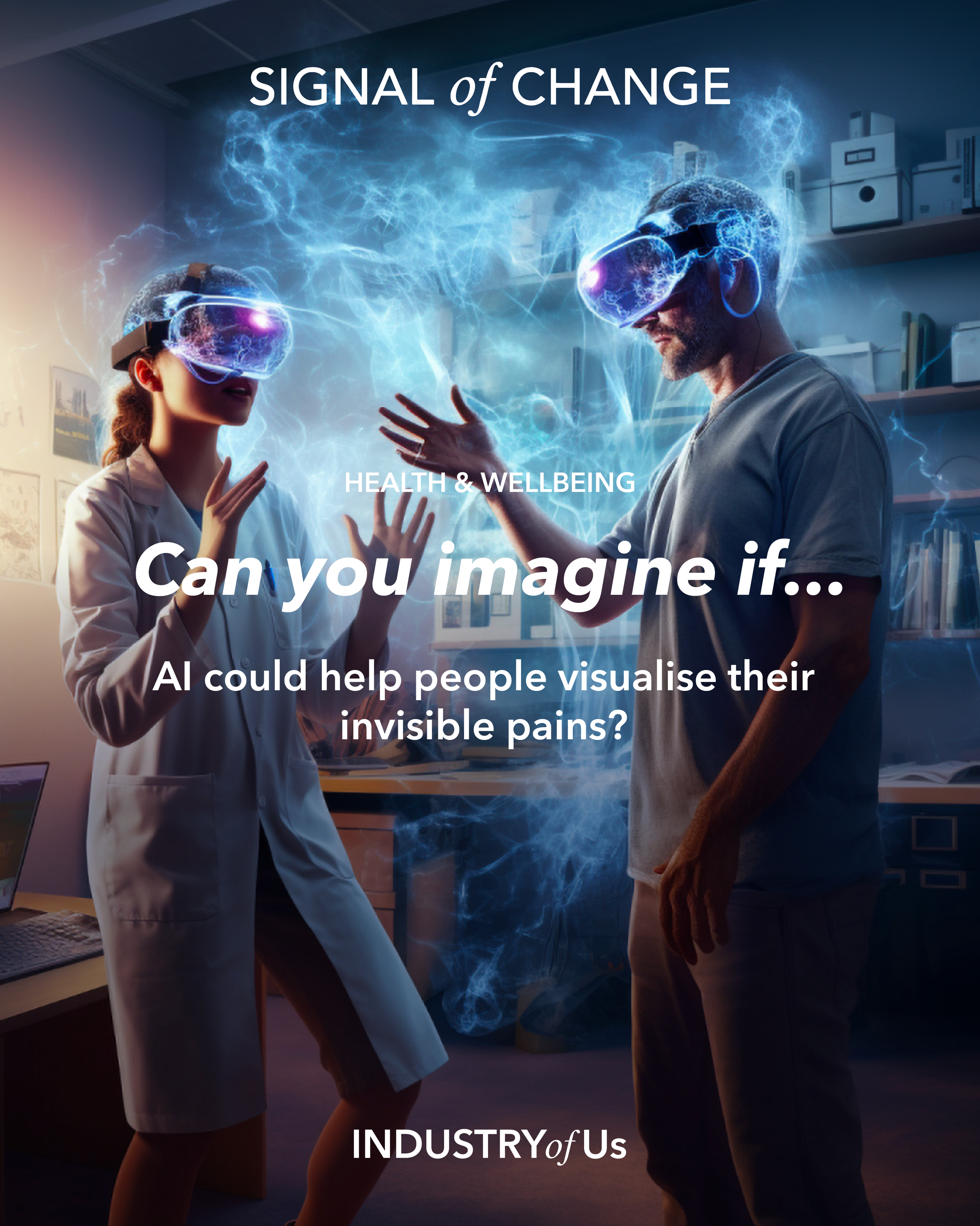 INDUSTRYofUs_SignalsOfChange_UK_Pain reimagined_CYI_v1.png