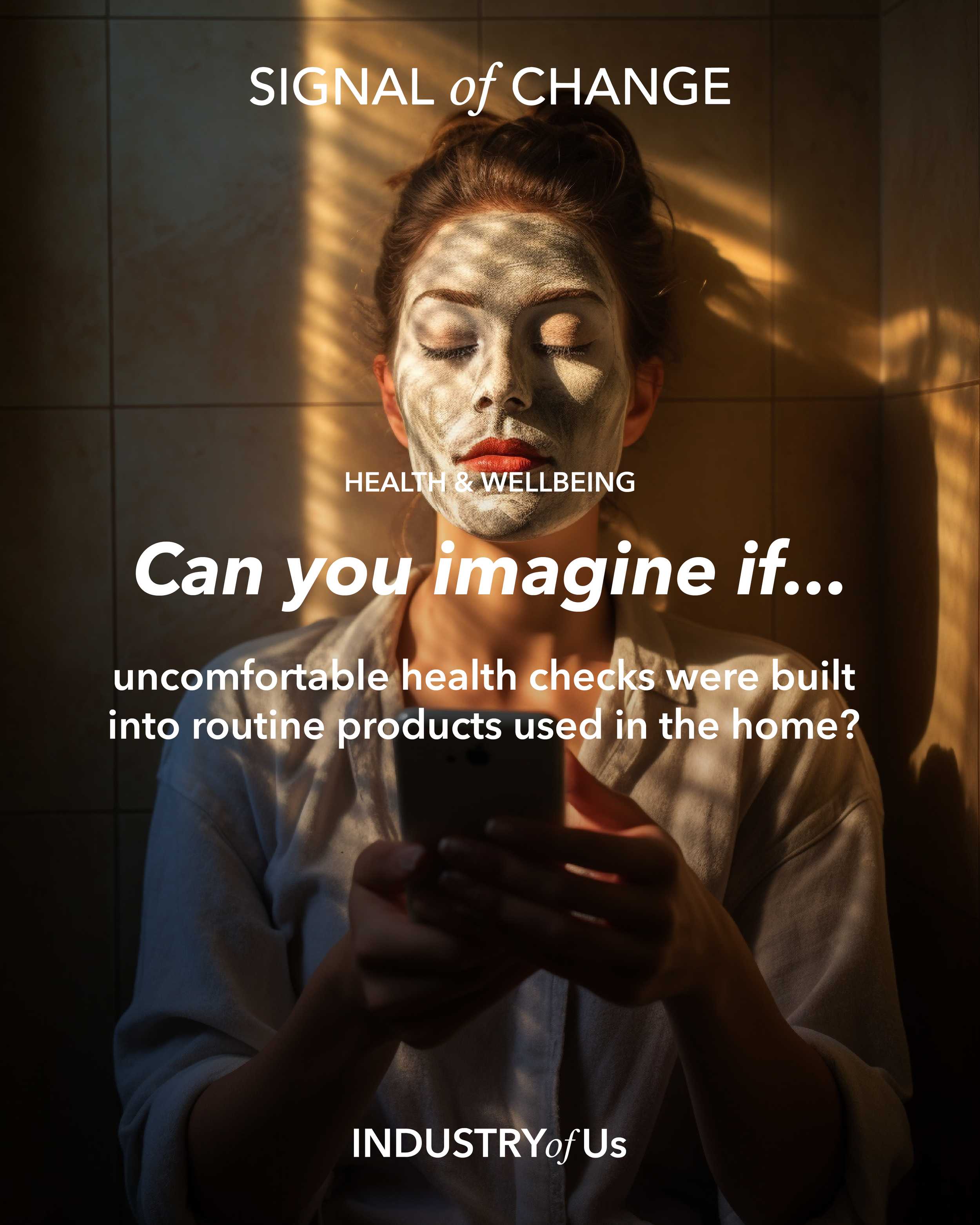 INDUSTRYofUs_SignalsOfChange_UK_New Face of Home Testing_CYI_v1.png