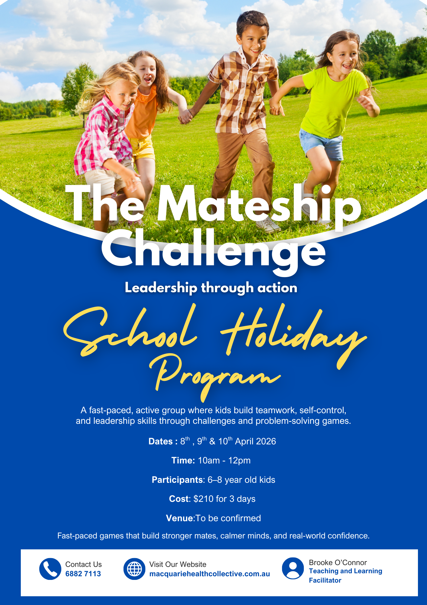 The Mateship Challenge - School Holiday Program