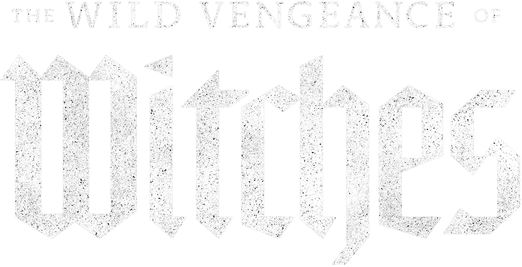 The Wild Vengeance of Witches miniatures agnostic skirmish tabletop board game