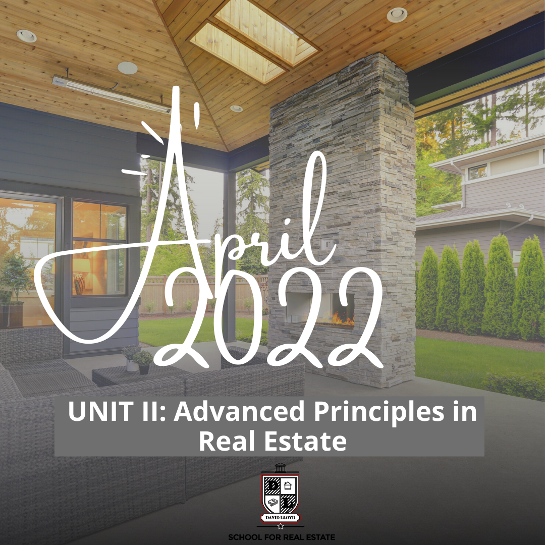 April 2022 Unit II Advanced Principles in Real Estate.png