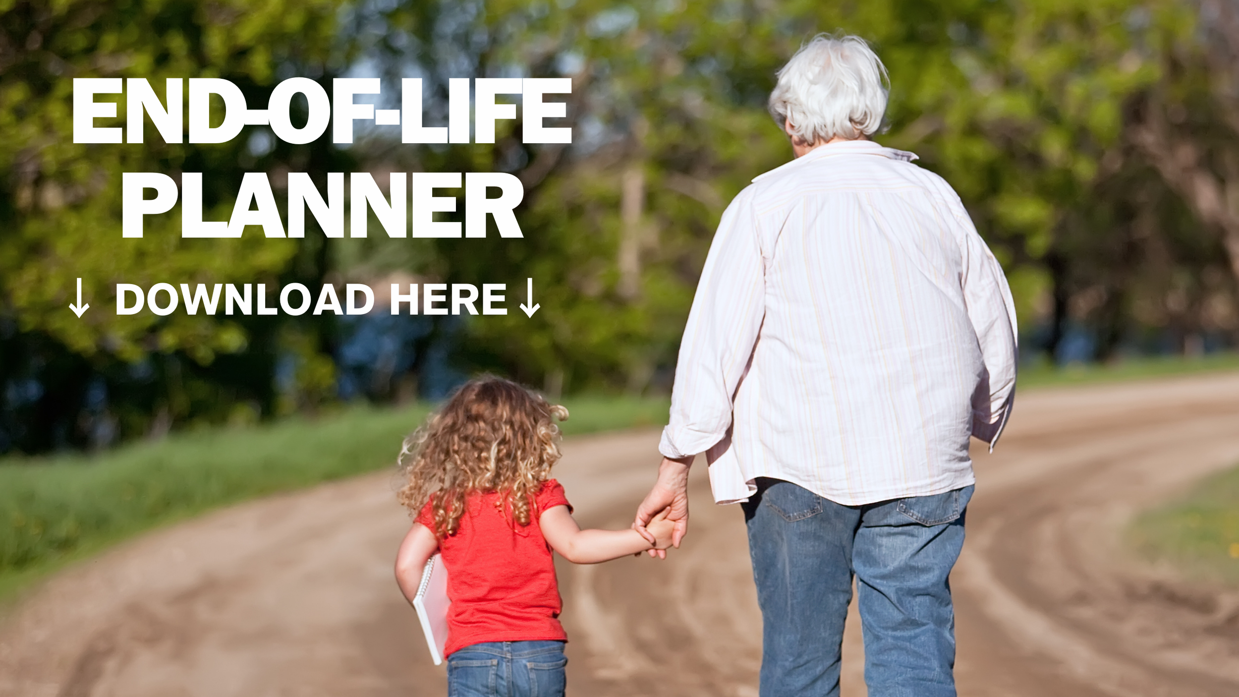 Why Every Family Needs an End-of-Life Plan — Even When It’s Hard to Talk About