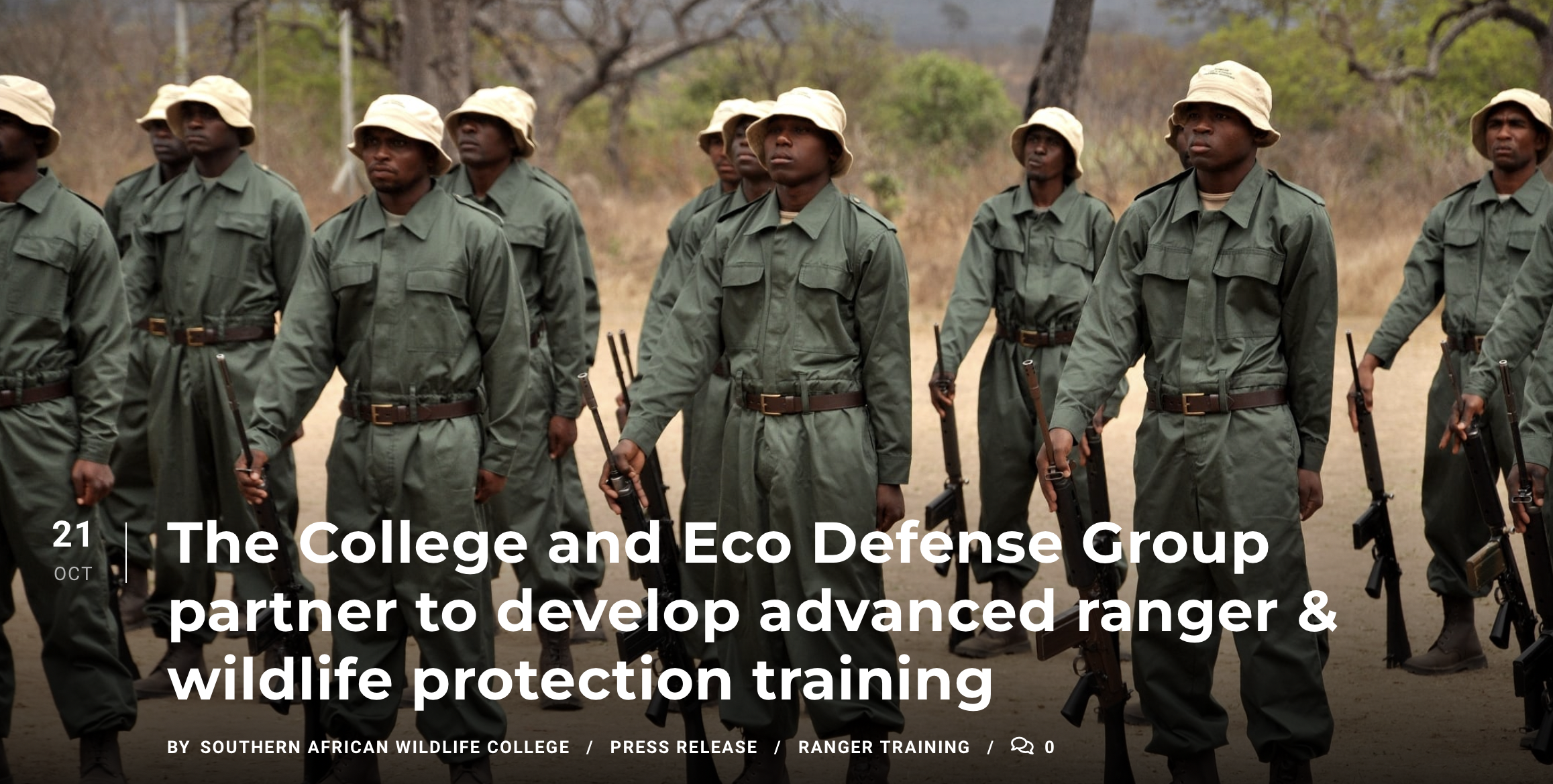 THE SOUTHERN AFRICAN WILDLIFE COLLEGE AND ECO DEFENSE GROUP PARTNER TO DEVELOP ADVANCED RANGER AND WILDLIFE PROTECTION TRAINING