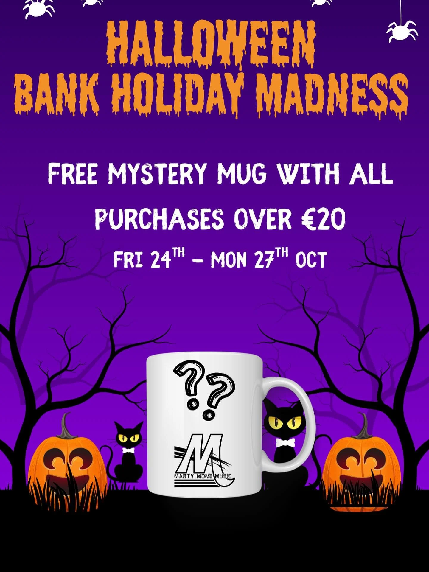 Halloween Bank Holiday Madness π
Get a FREE Mystery Mug with every online order over €20 this Weekend Only!
π Order Here:
www.martymonemusic.com/shop
 
#martymone #merchandise #halloween