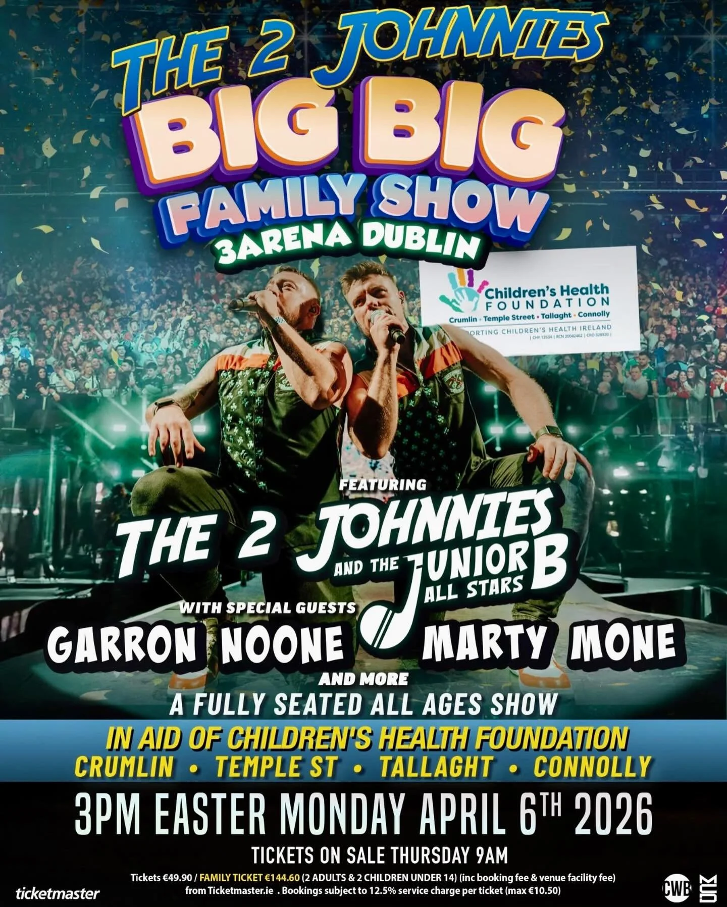 We are Hitting The 3Arena with The 2 johnnies 
For The Big Big Family Show in aid of Children&rsquo;s Health Foundation 🔥 

Easter Monday 6th April 26

Tickets on sale tomorrow on Ticketmaster @the2johnnies @3arenadublin 

#martymone #the2johnnies #