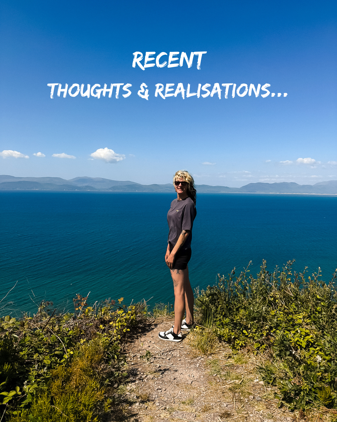 Recent thoughts & realisations...