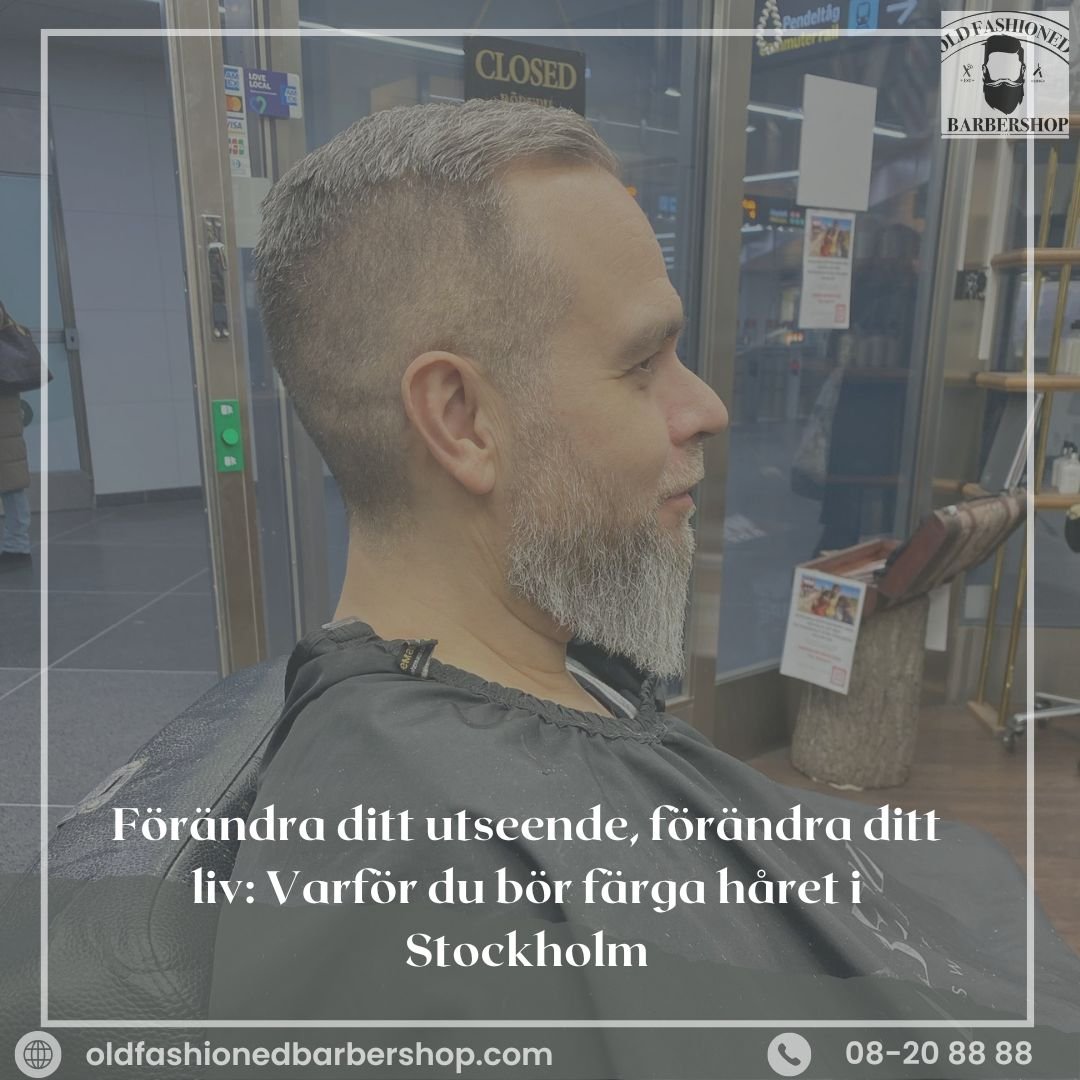 Förändra ditt utseende, förändra ditt liv: Varför du bör färga håret i Stockholm
