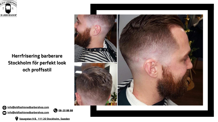 Herrfrisering barberare Stockholm för perfekt look och proffsstil