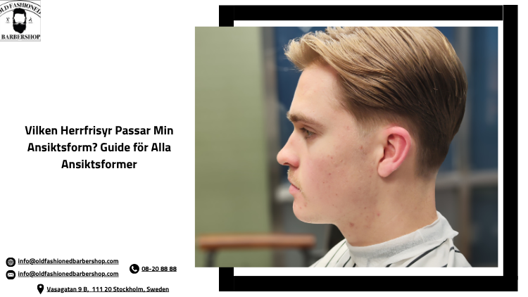 Vilken herrfrisyr passar min ansiktsform? Guide för alla ansiktsformer
