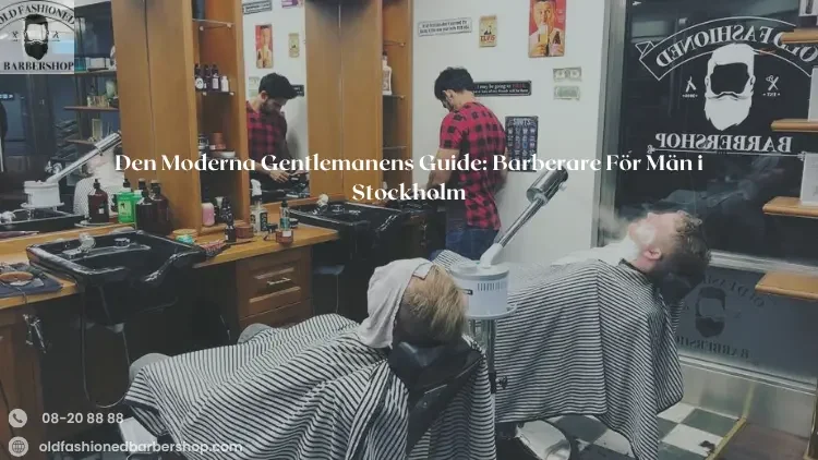 Barberare För Män i Stockholm
